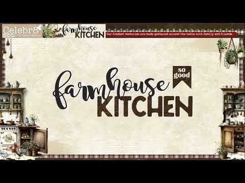 Celebr8 - Farmhouse Kitchen Bulk Pack - The Crafty Kiwi
