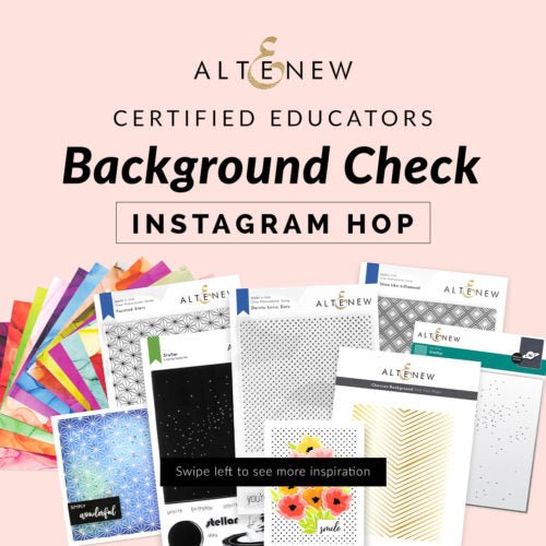 Altenew Certified Educators Instagram Hop "Background Check - it's all about the background" - The Crafty Kiwi