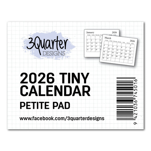 3Quarter Designs - 2026 Tiny Calendar Pad - The Crafty Kiwi