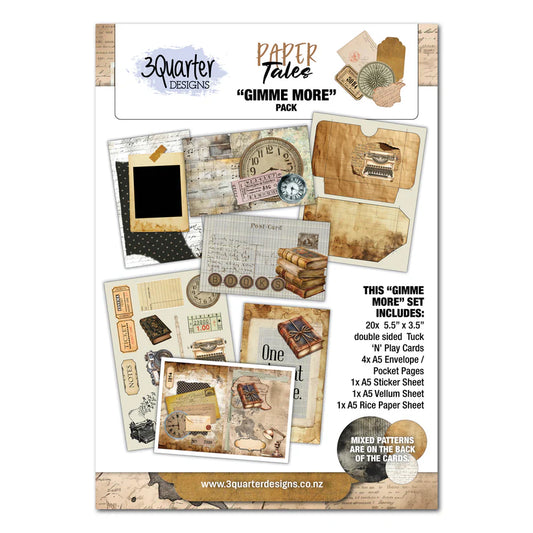 3Quarter Designs - Gimme More - Paper Tales