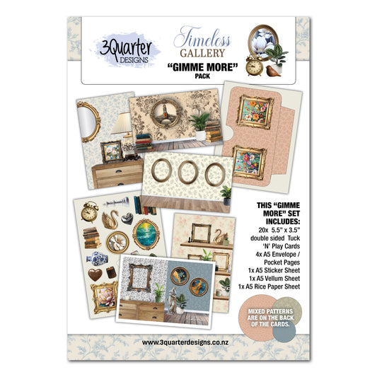 3Quarter Designs - Gimme More - Timeless Gallery