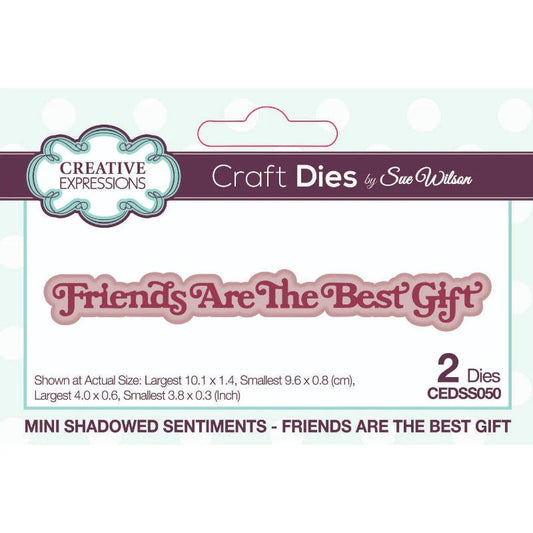 Creative Expressions - Mini Sentiment Die - Friends are the Best Gift - The Crafty Kiwi